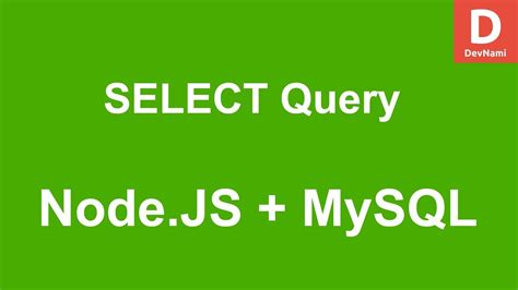 node js select query.